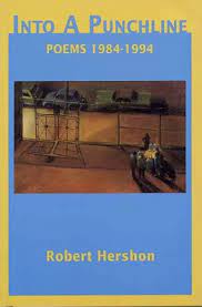 Into a Punchline: Poems 1984-1994 Robert Hershon